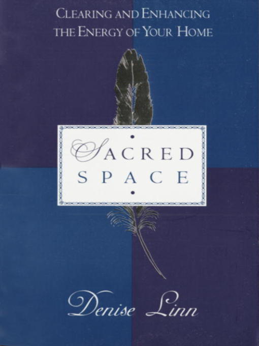 Title details for Sacred Space by Denise Linn - Available